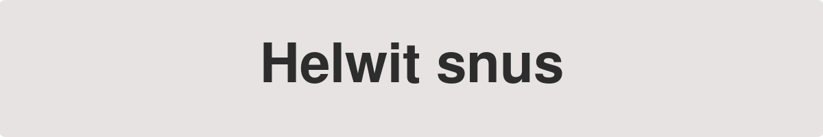 Helwit snus