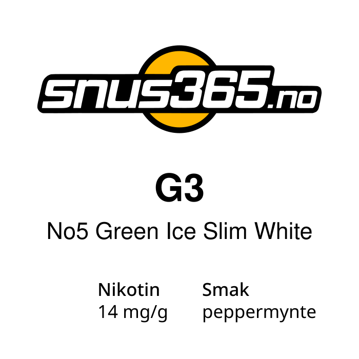 G3 No5 Green Ice Slim White