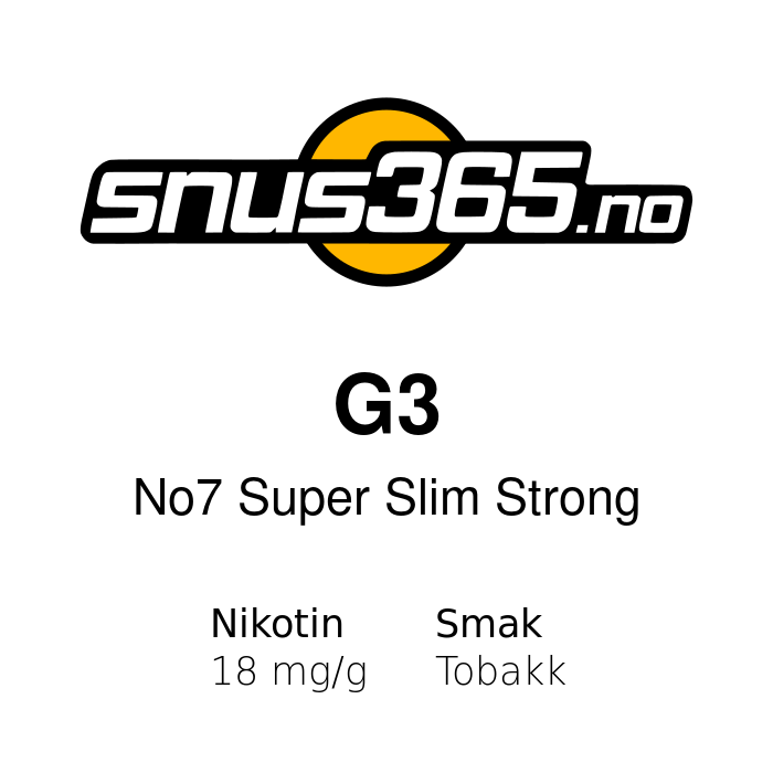 G3 No7 Super Slim Strong