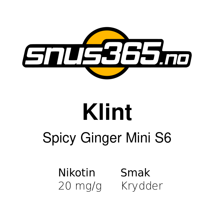 Klint Spicy Ginger Mini S6