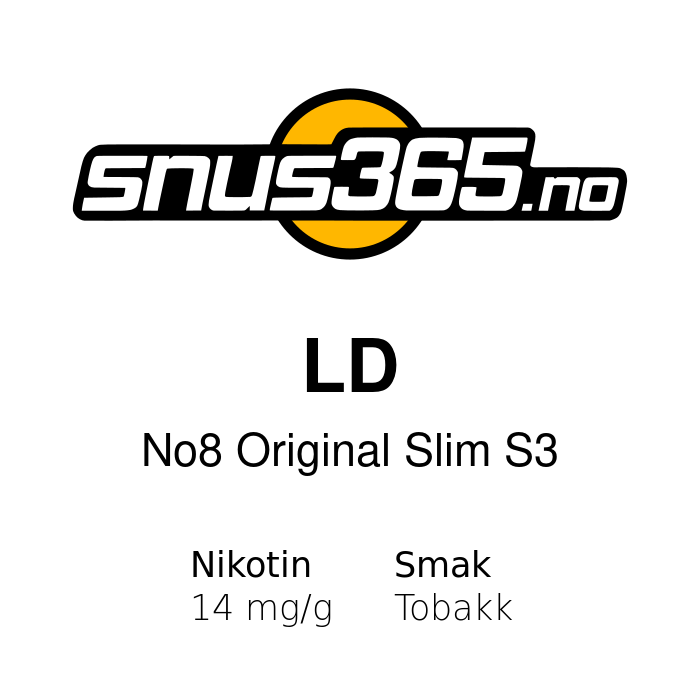 LD No8 Original Slim Porsjon S3