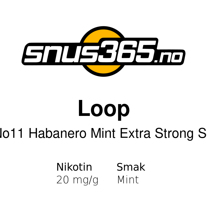 Loop No11 Habanero Mint Extra Strong S4