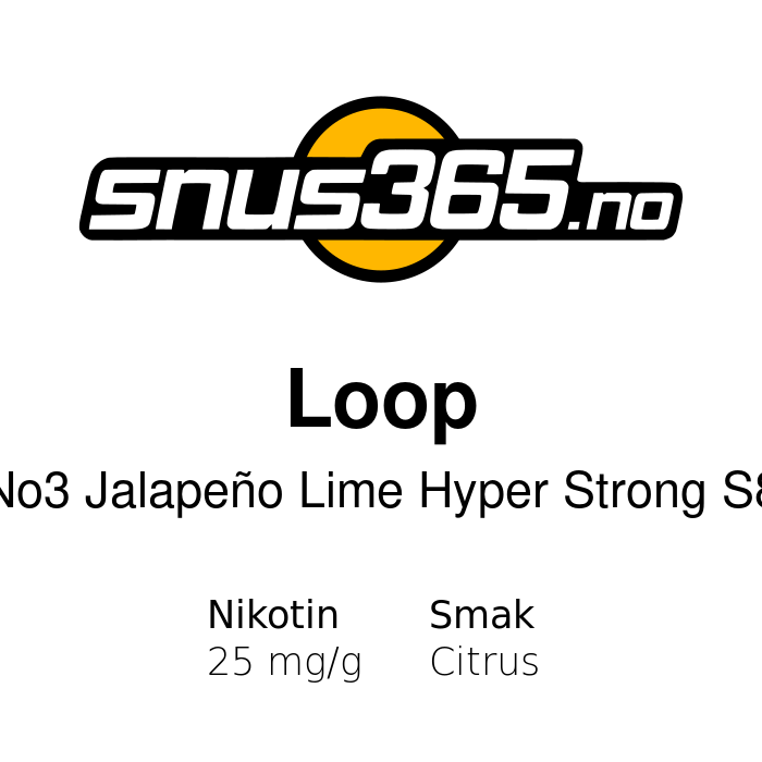 Loop No3 Jalapeño Lime Hyper Strong S8