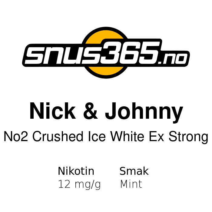 Nick & Johnny No2 Crushed Ice White Ex Strong