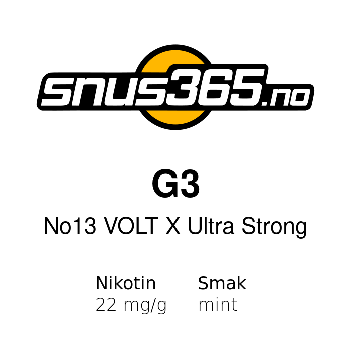 G3 No13 VOLT X Ultra Strong